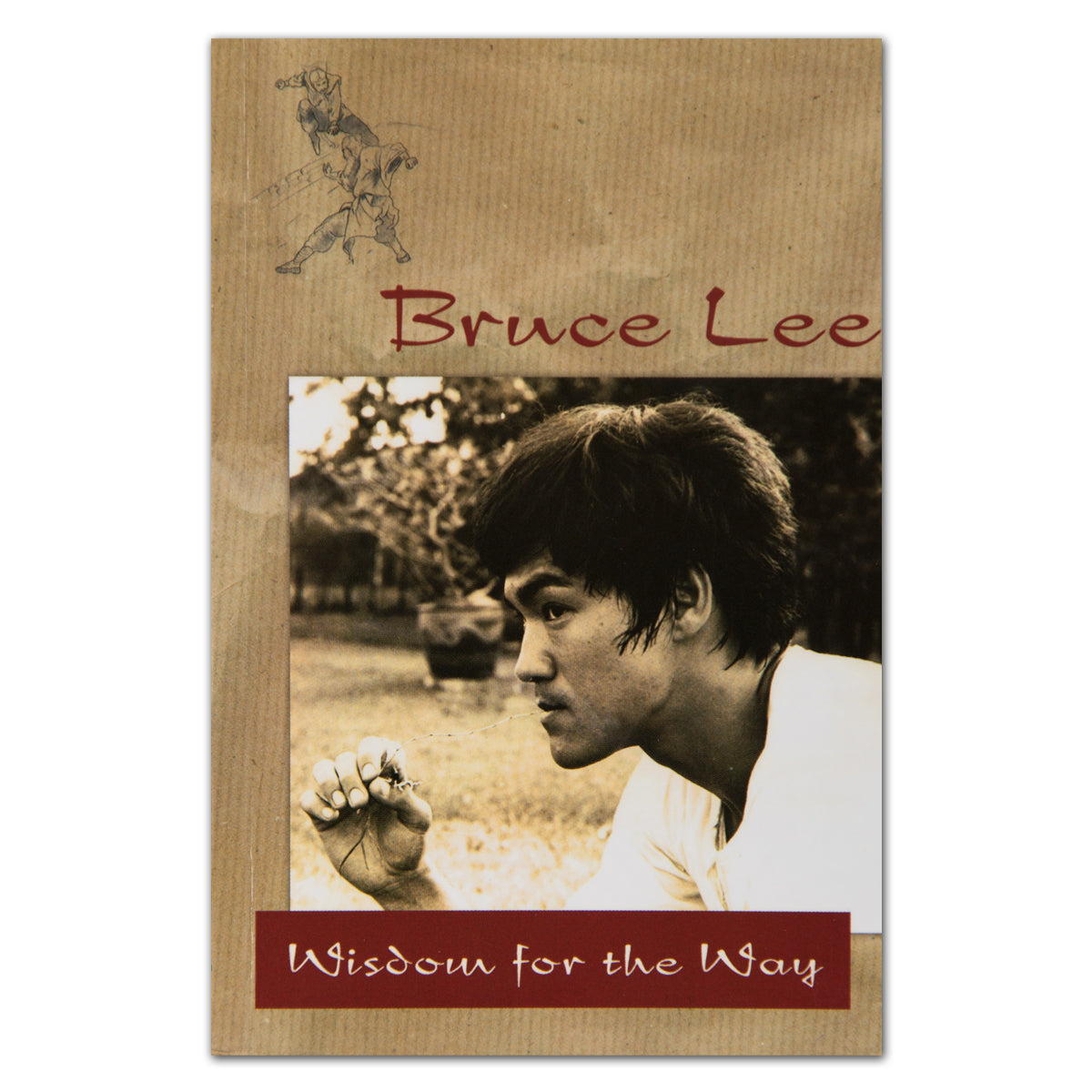 Bruce Lee: Wisdom for the Way Book