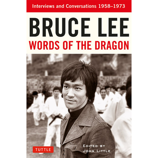Bruce Lee: Words of the Dragon Book