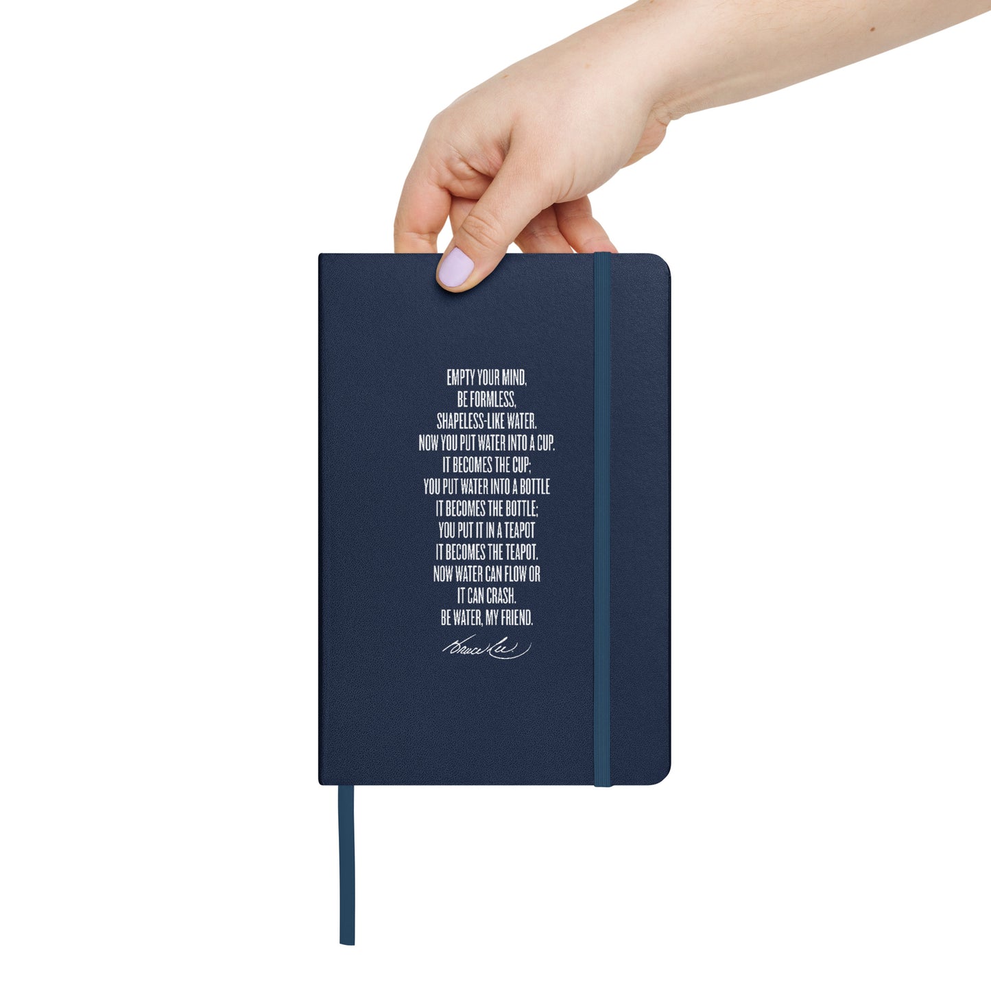 Be Water Quote Hardbound Journal