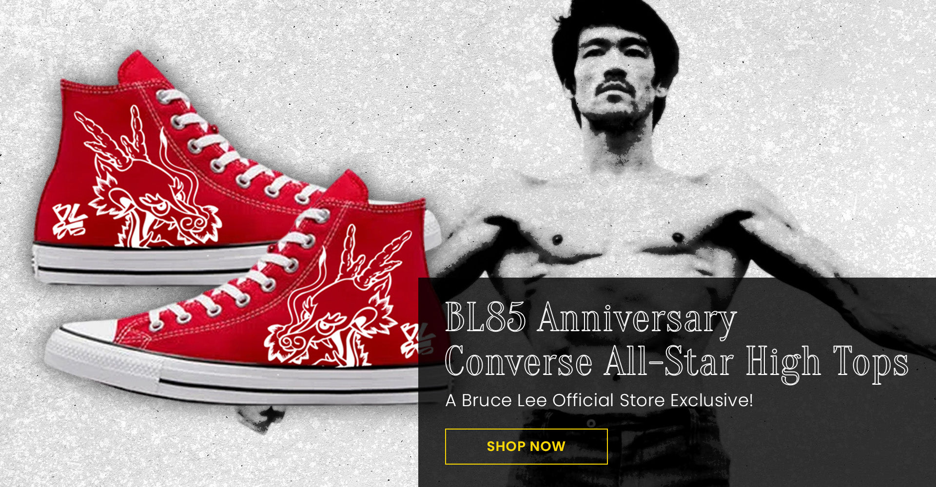 BL85 Anniversary Converse All-Star High Tops | A Bruce Lee Official Store Exclusive! SHOP NOW