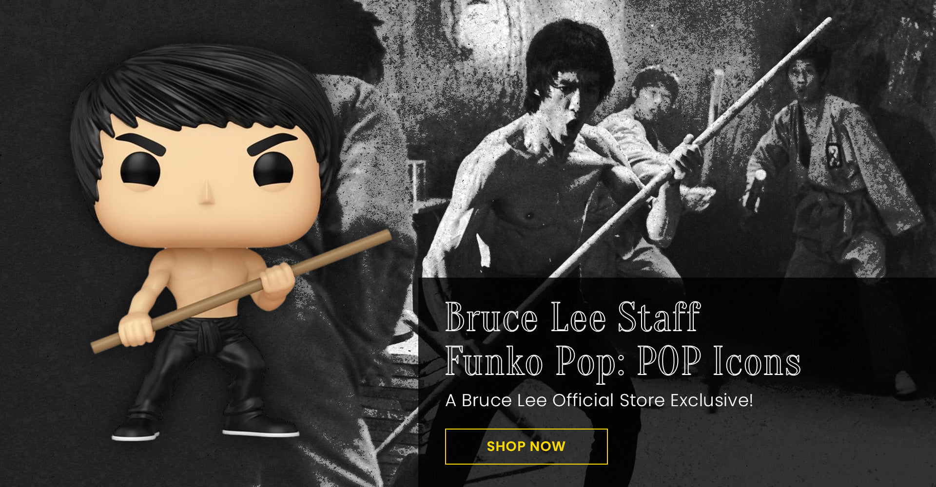 Bruce Lee Staff Funko Pop: POP Icons | A Bruce Lee Official Store Exclusive! SHOP NOW