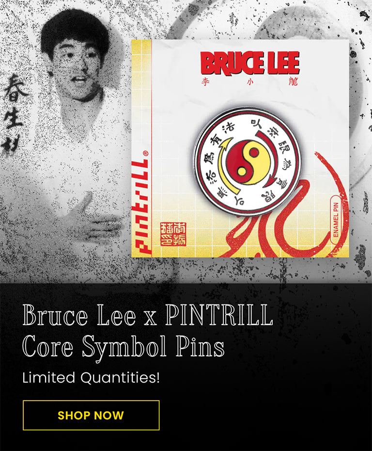 Bruce Lee x PINTRILL Core Symbol Pins | Limited Quantities! | Shop Now