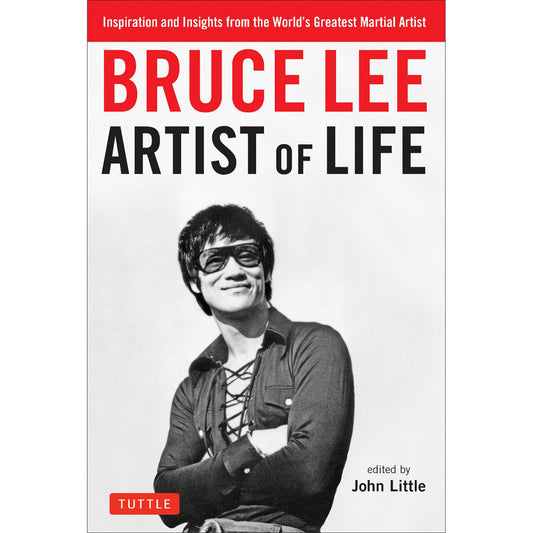 Bruce Lee: Artist of Life Book
