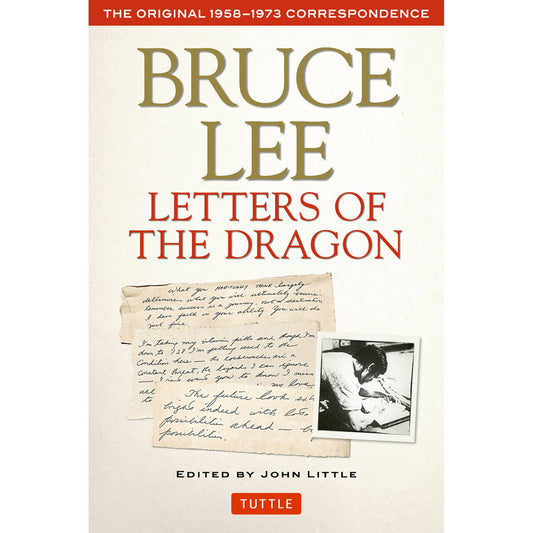 Bruce Lee: Letters Of The Dragon Book