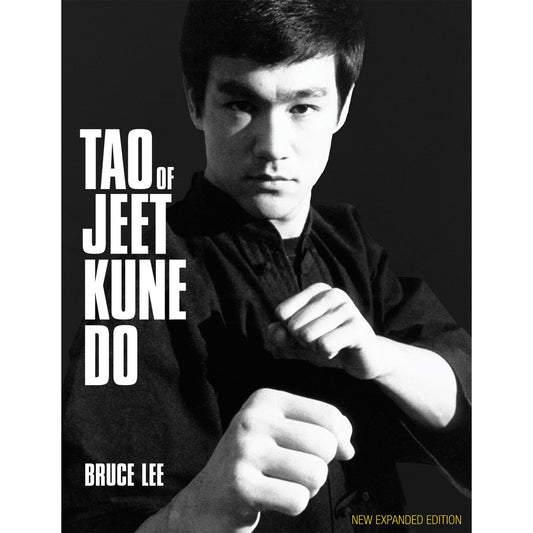 Bruce Lee: Tao of Jeet Kune Do Book Expanded Edition