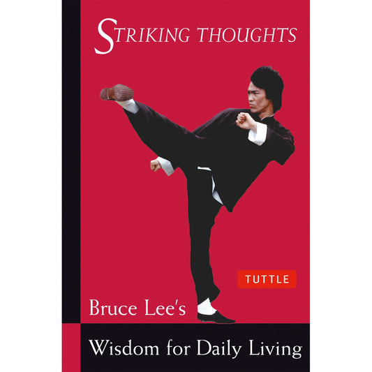 Bruce Lee: Striking Thoughts Book