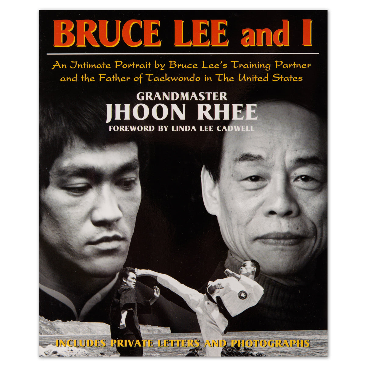 Bruce Lee and I by Jhoon Rhee