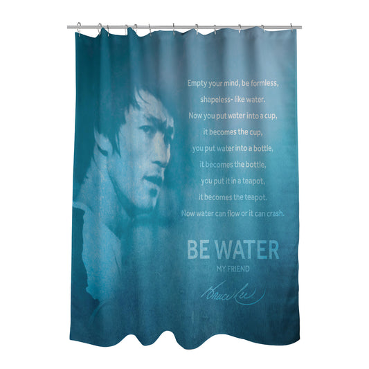 Be Water, My Friend Shower Curtain