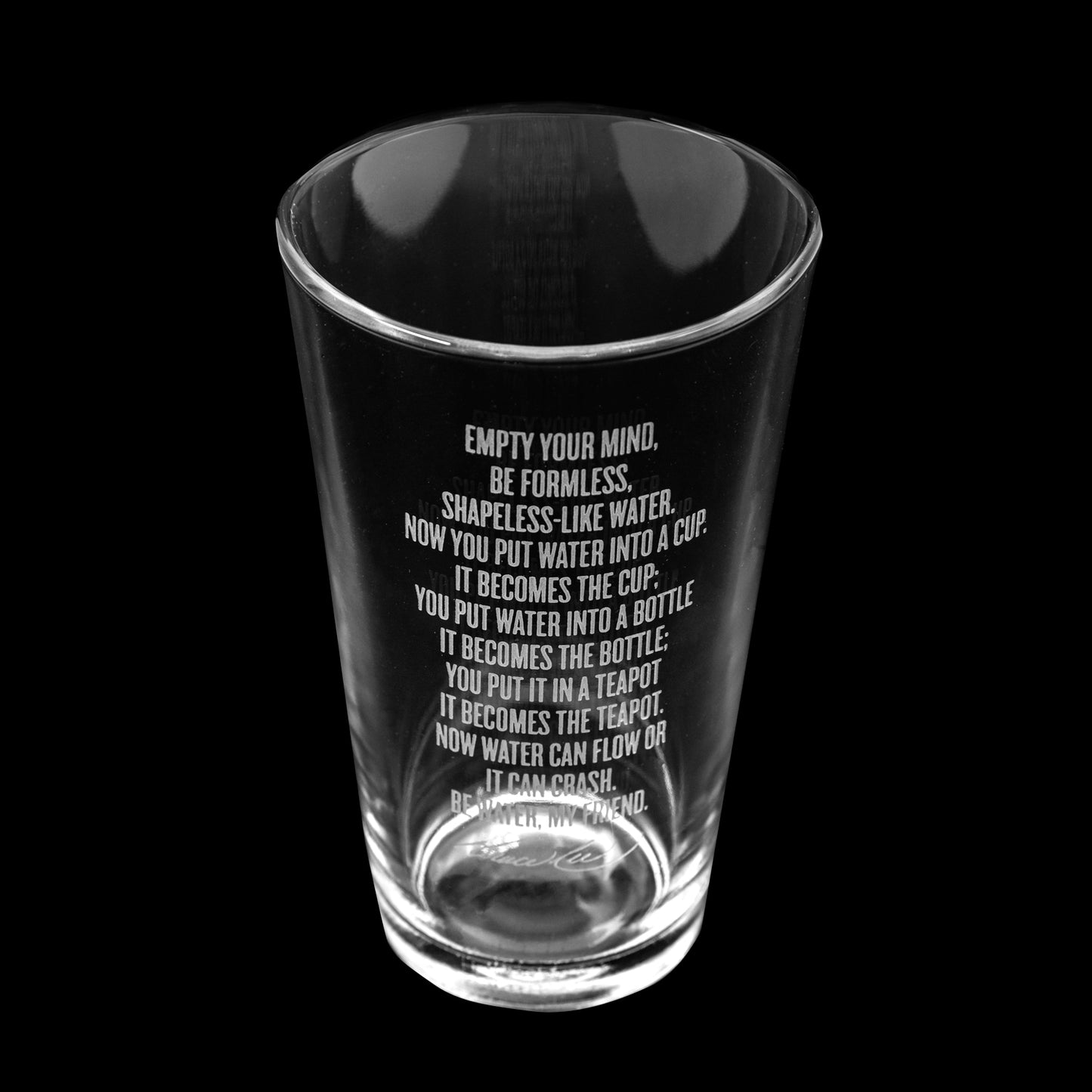 Be Water Full Quote 16 oz Etched Glass