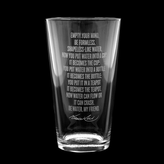 Be Water Full Quote 16 oz Etched Glass
