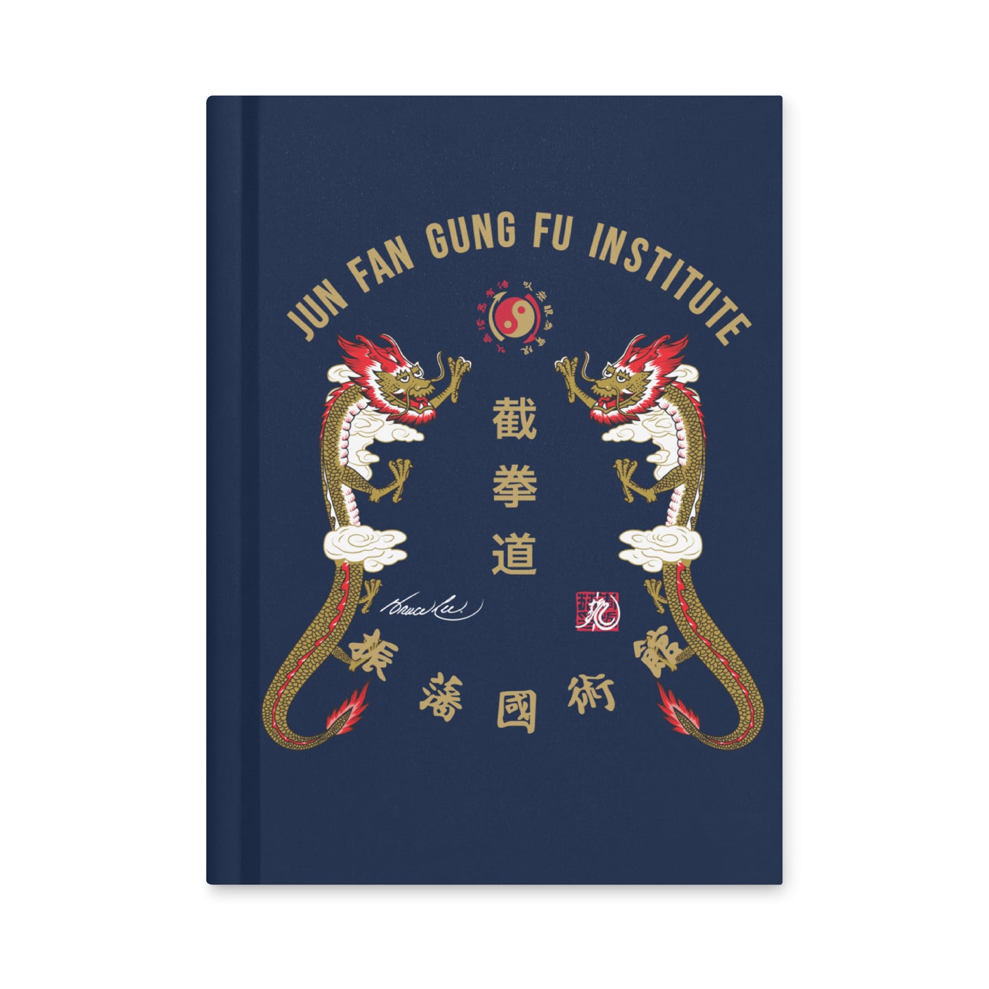 Jun Fan Gung Fu Institute Hardcover Journal