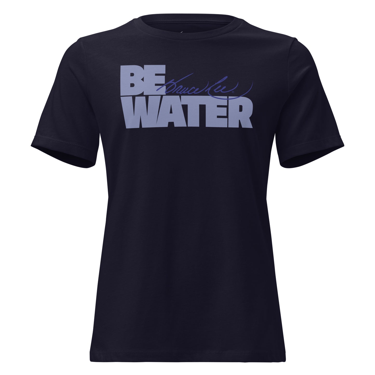 Be Water Women's T-Shirt
